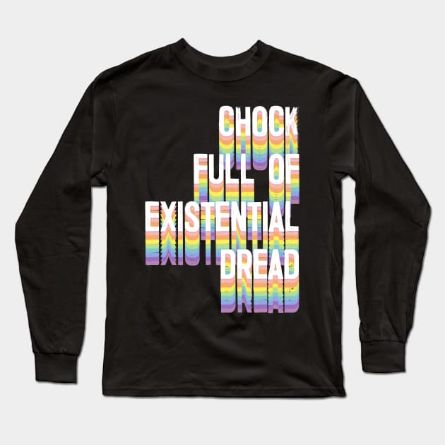 existential dread -_- Long Sleeve T-Shirt by DankFutura